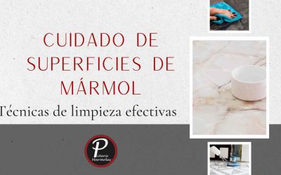 Cuidado de superficies de mármol: técnicas de limpieza efectivas